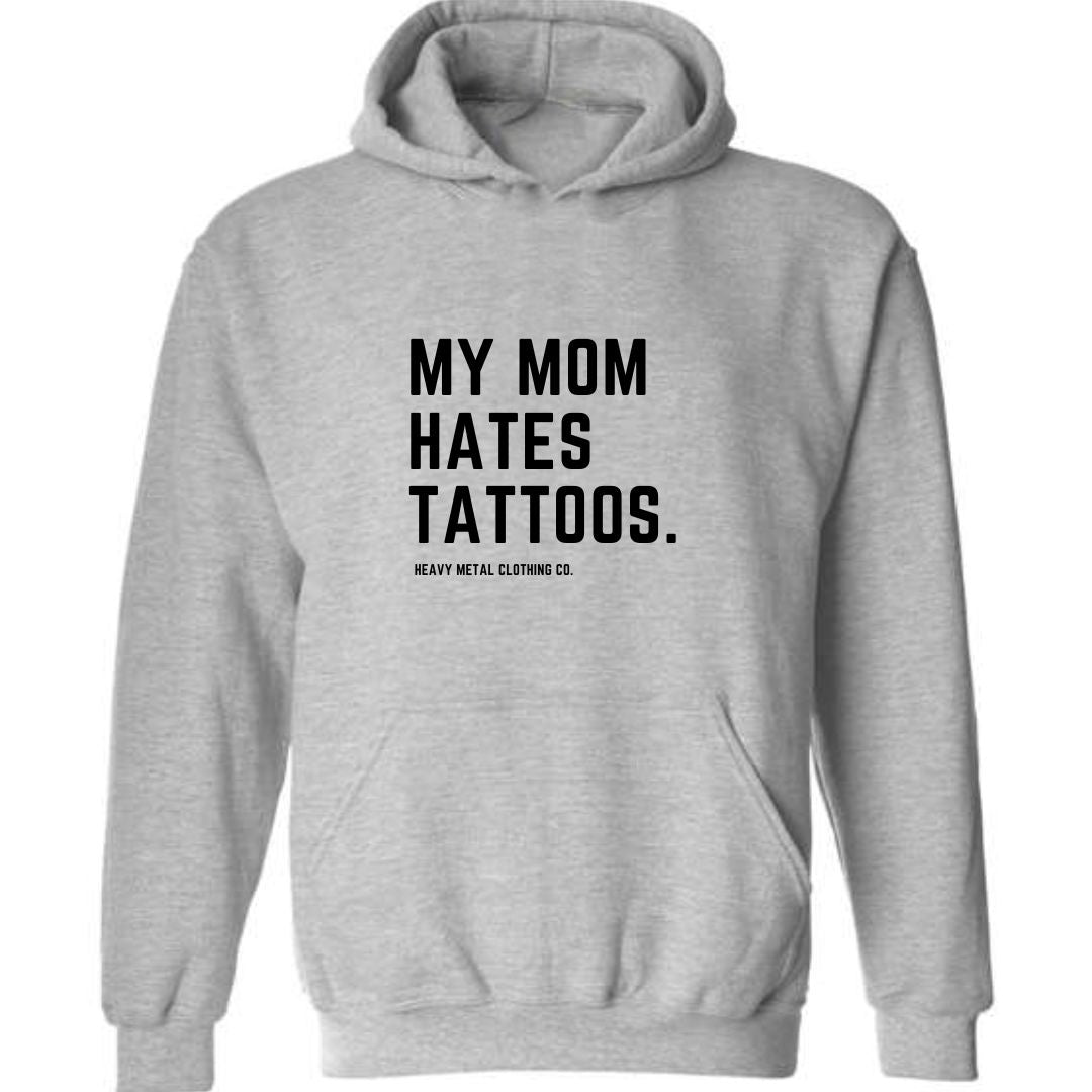 MY MOM HATES TATTOOS