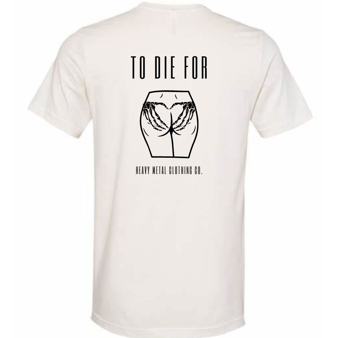 TO DIE FOR