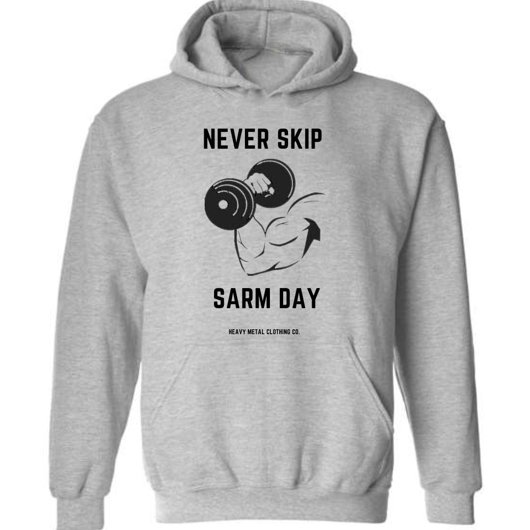 NEVER SKIP SARM DAY