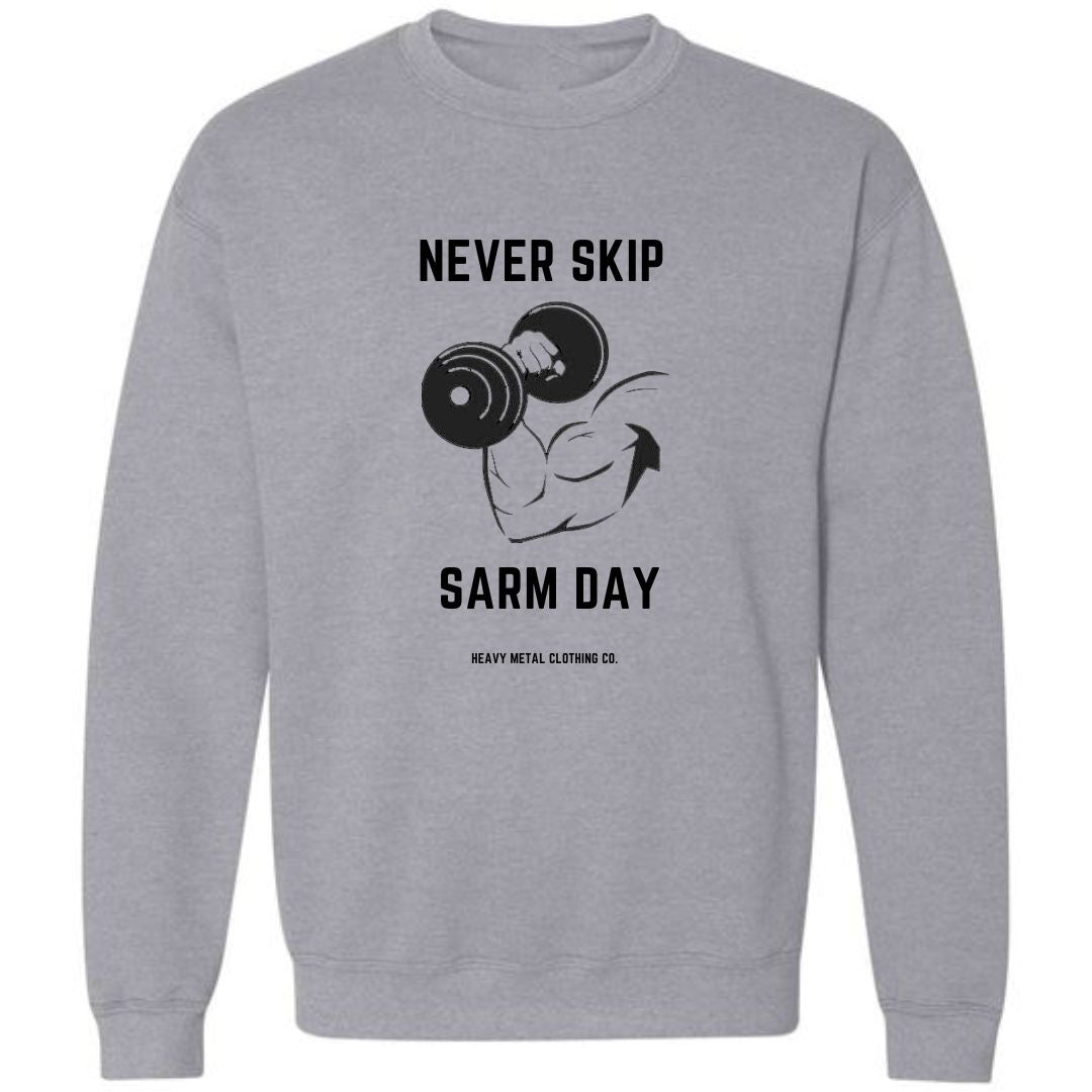 NEVER SKIP SARM DAY