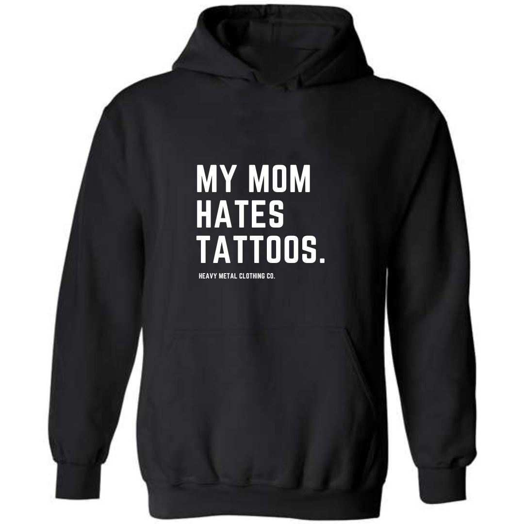 MY MOM HATES TATTOOS