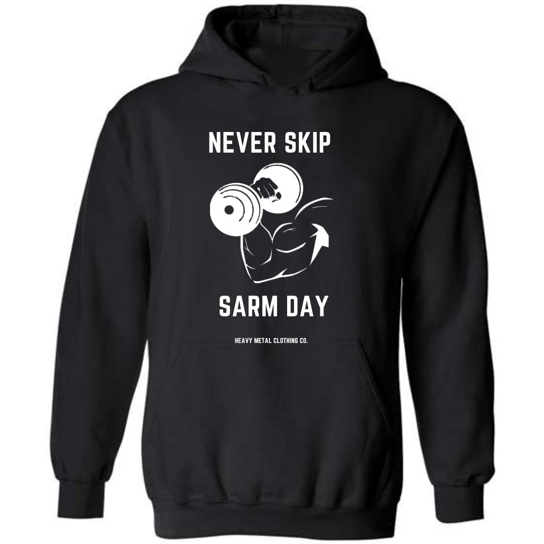 NEVER SKIP SARM DAY