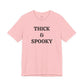 THICK & SPOOKY