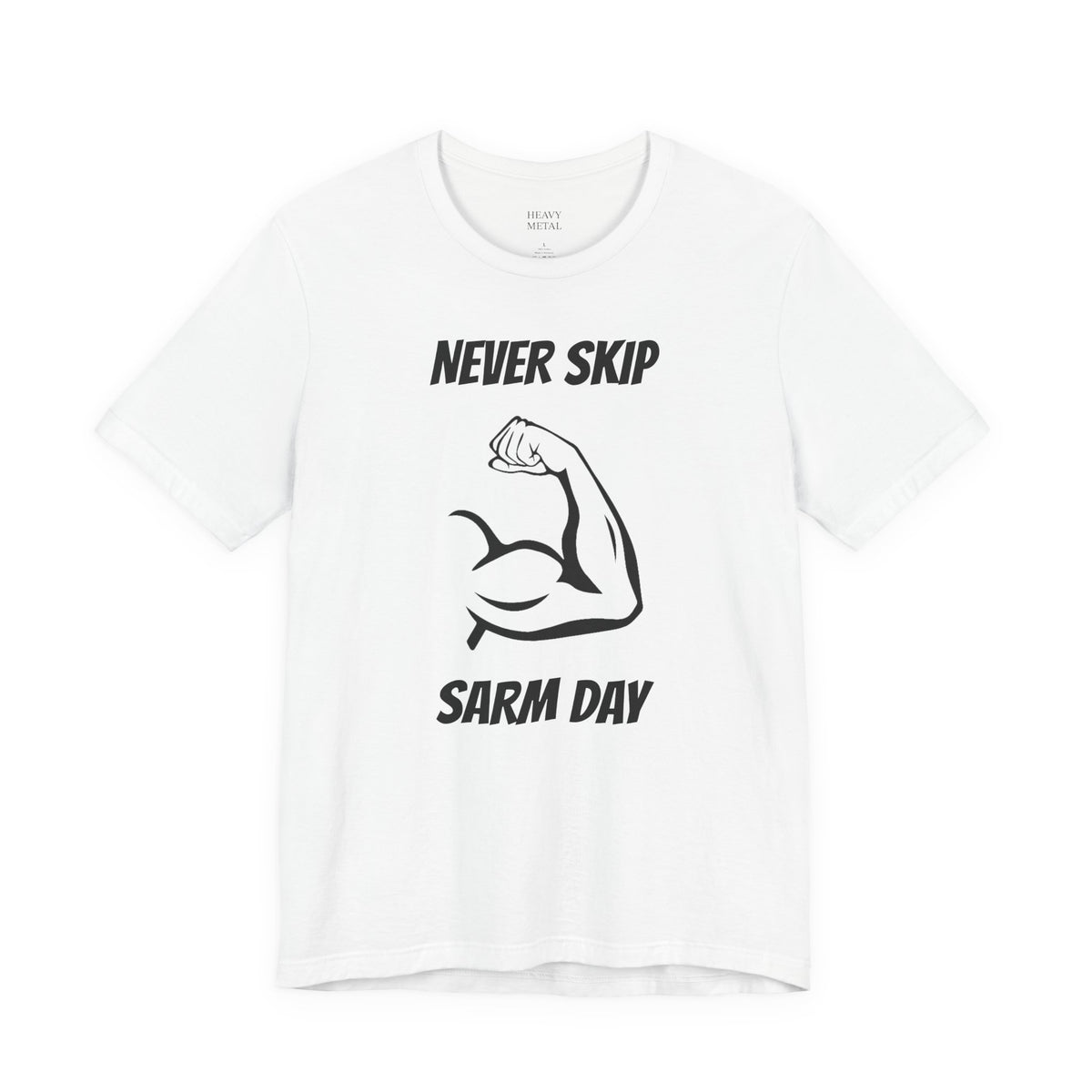 NEVER SKIP SARM DAY