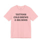 TATTOOS|COLD BREWS|BIG BOOS