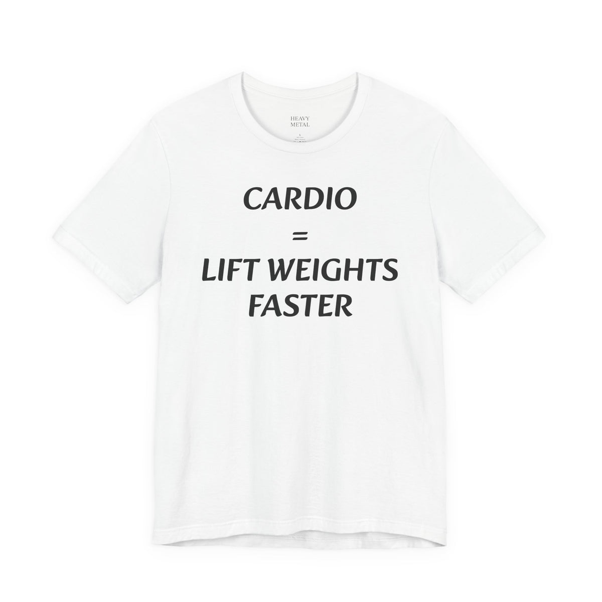 CARDIO = LIFT WEIGHTS FASTER