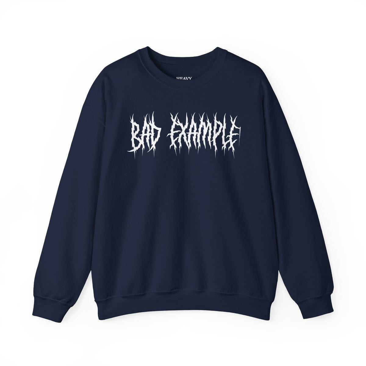 BAD EXAMPLE. deathcore Sweatshirt — Moody Graphic Pullover