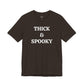 THICK & SPOOKY