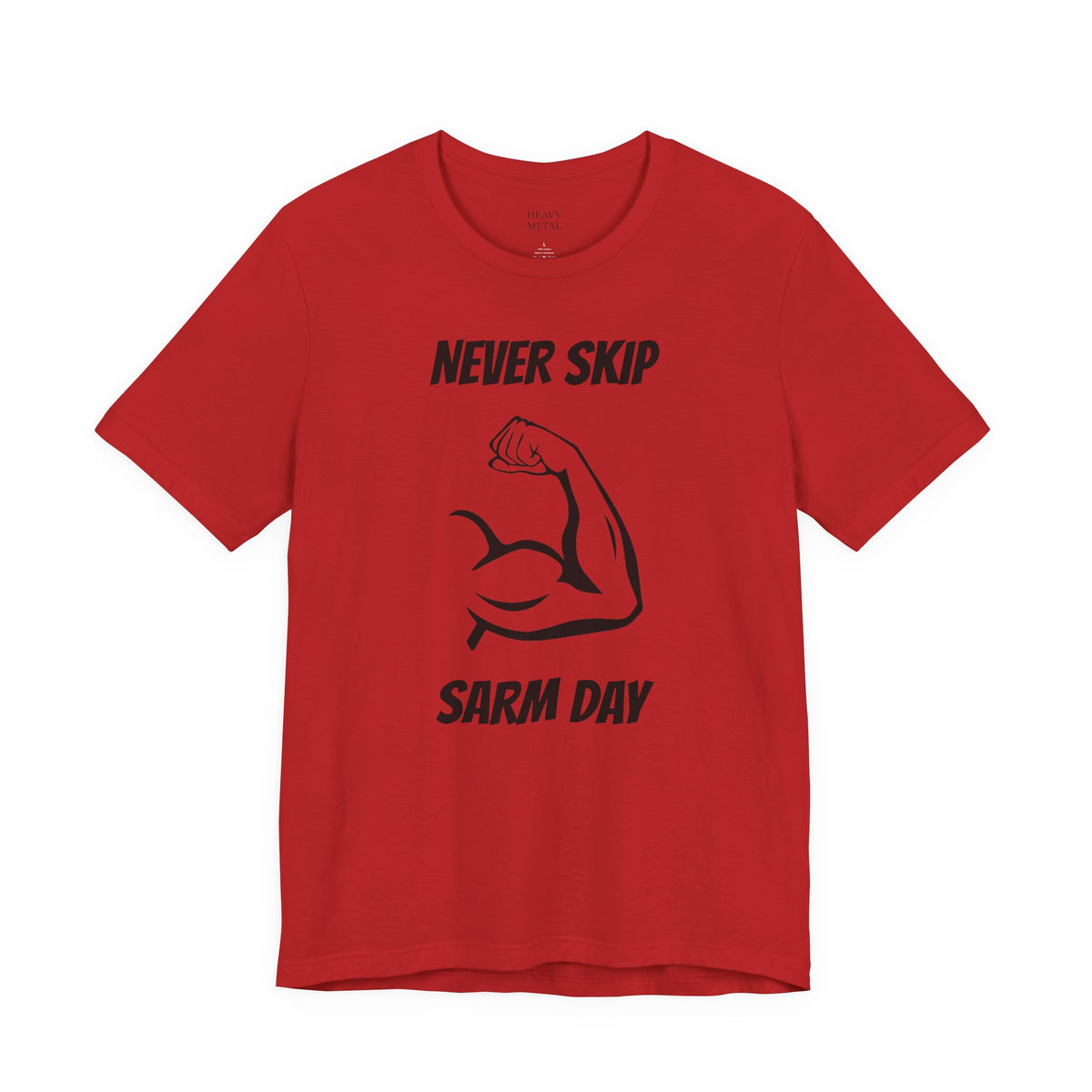 NEVER SKIP SARM DAY