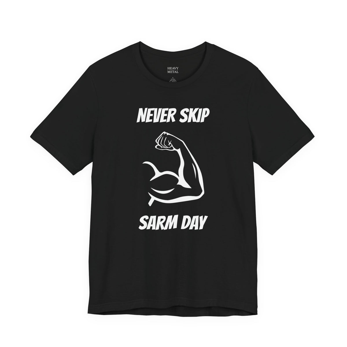NEVER SKIP SARM DAY