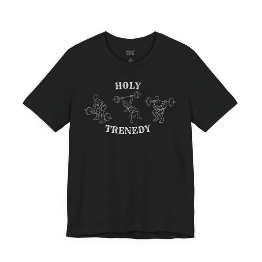 HOLY TRENEDY