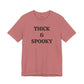 THICK & SPOOKY