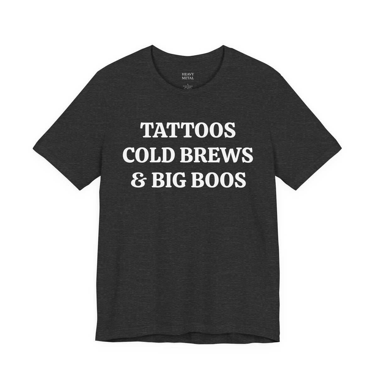 TATTOOS|COLD BREWS|BIG BOOS