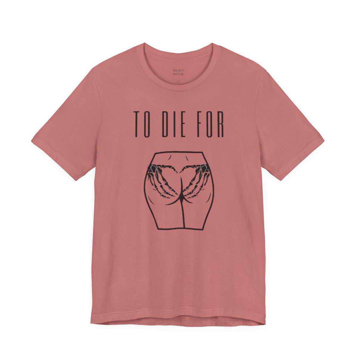 TO DIE FOR