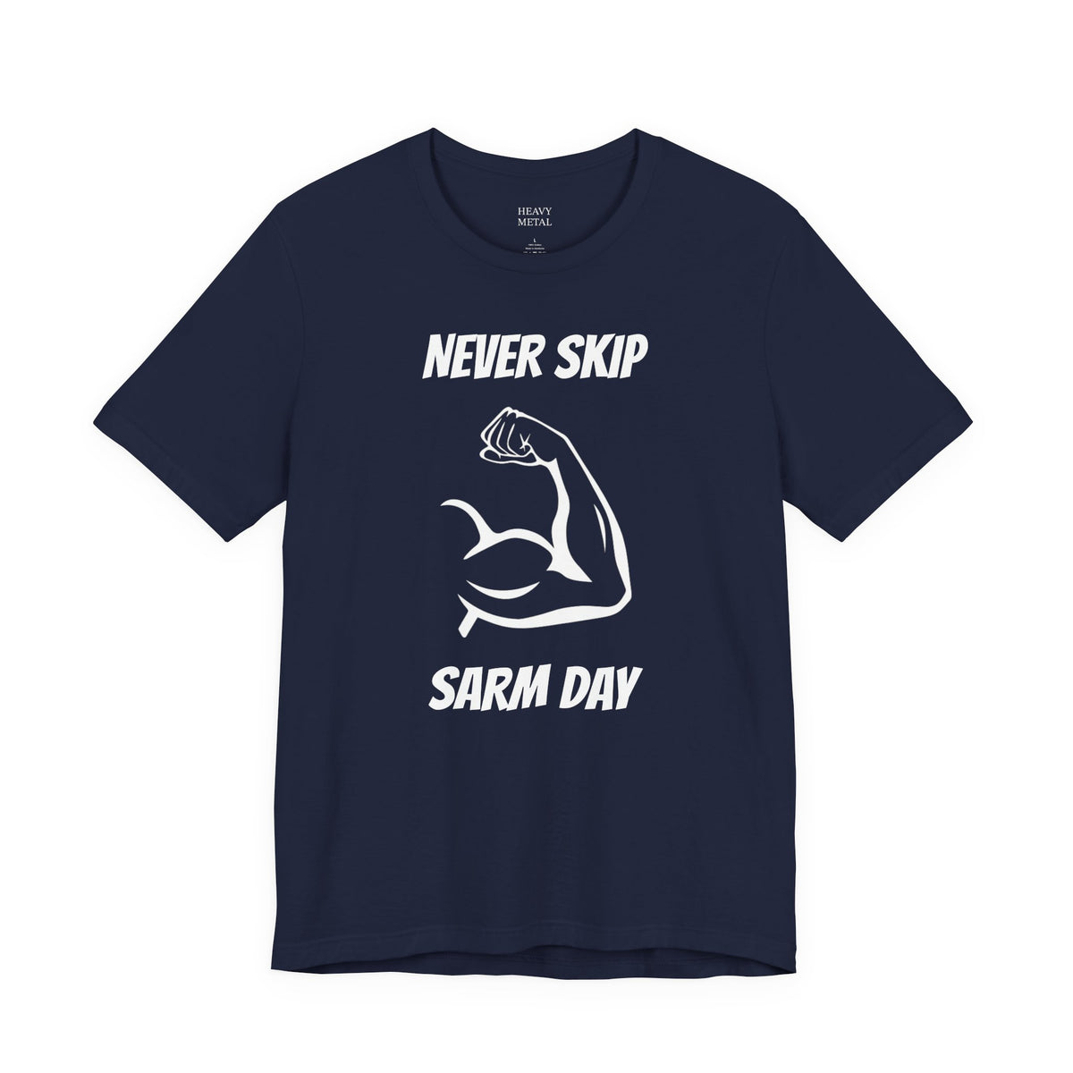 NEVER SKIP SARM DAY