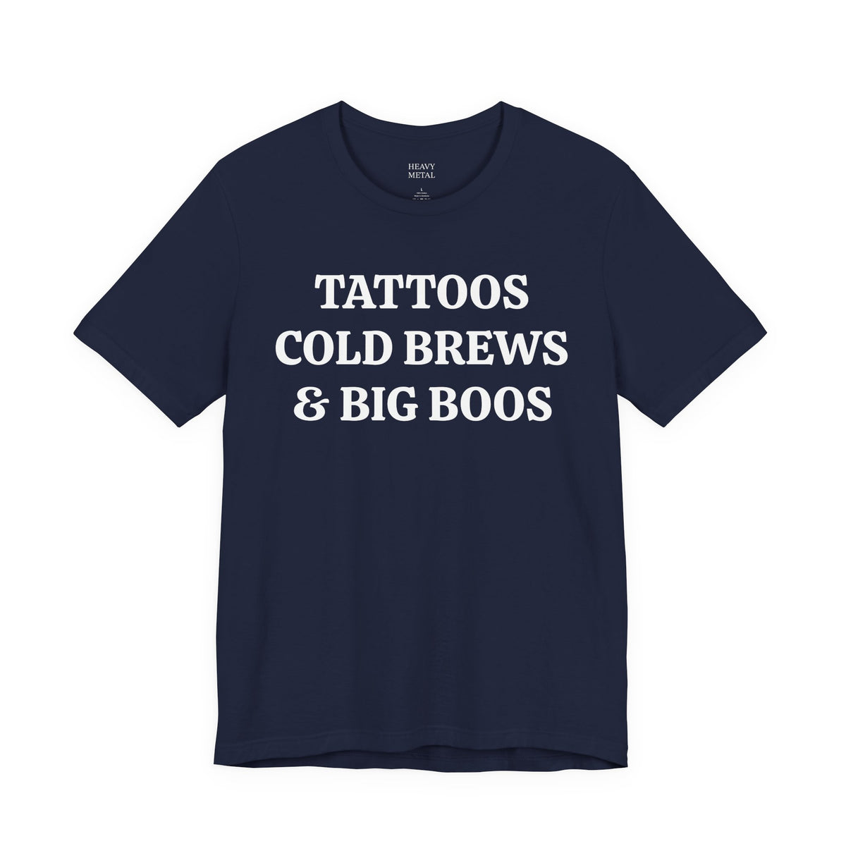 TATTOOS|COLD BREWS|BIG BOOS