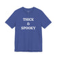 THICK & SPOOKY