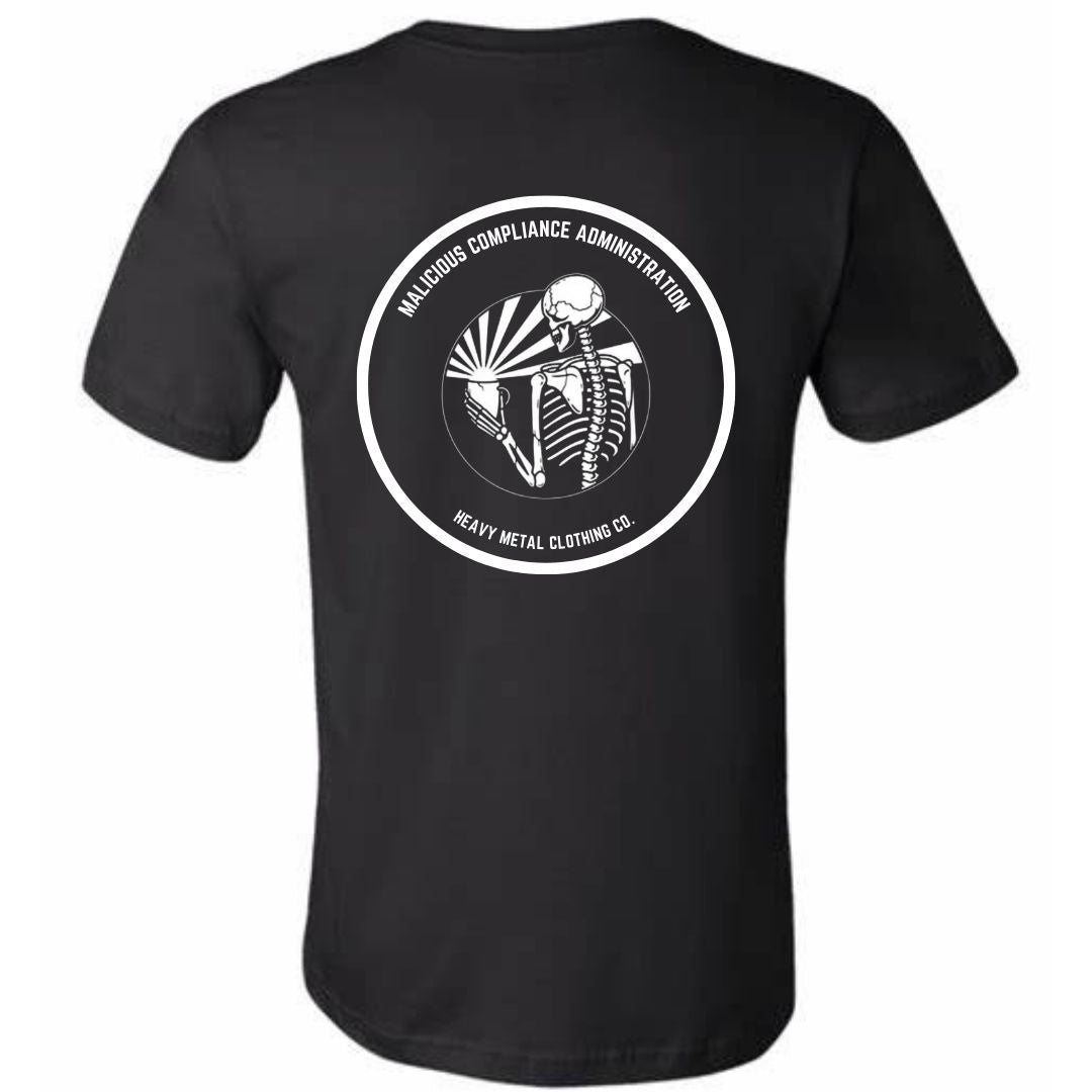 MALICIOUS COMPLIANCE ADMINISTRATION – Heavy Metal Clothing Co